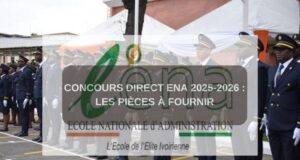 Concours Direct ENA 2025-2026 : Les Pièces à Fournir Concours Direct ENA 2025-2026 : Les Pièces à Fournir